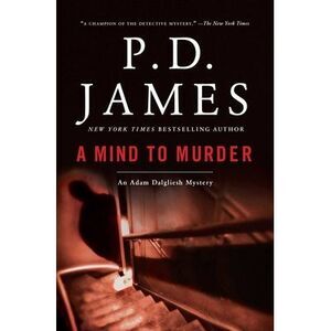 A Mind to Murder -- P. D. James